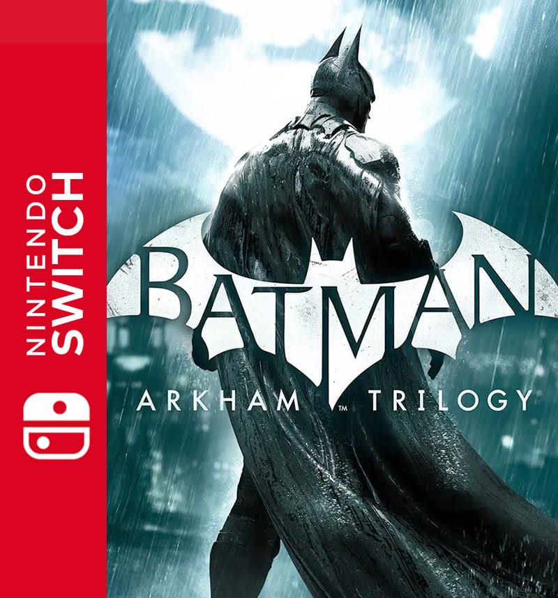 Batman: Arkham Trilogy (Nintendo Switch) - consogame.com