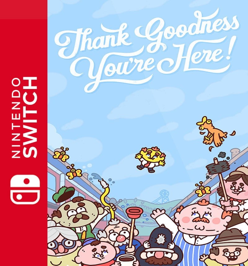 Thank Goodness Youre Here! (Nintendo Switch)